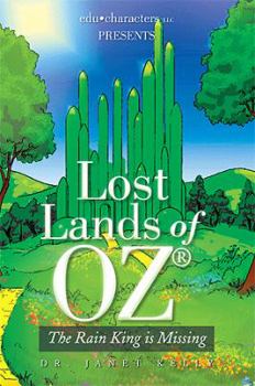 Paperback Lost Lands of Oz: The Rain King Is Missing Book