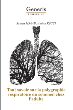 Paperback Tout savoir sur la polygraphie respiratoire du sommeil chez l'adulte [French] Book