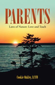 Paperback Parents: Laws of Nature: Love and Teach Book