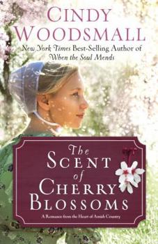 The Scent of Cherry Blossoms - Book #4 of the Apple Ridge