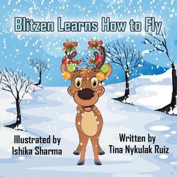 Paperback Blitzen Learns How to Fly Book