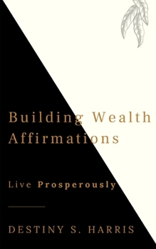 Paperback Building Wealth: Affirmations Book