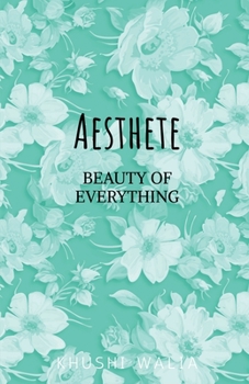 Paperback Aesthete: Beauty in Everything Book