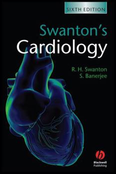 Paperback Swanton's Cardiology: A Concise Guide to Clinical Practice Book