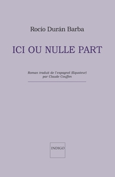 Paperback Ici ou nulle part [French] Book