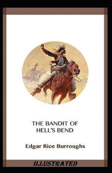 Paperback The Bandit of Hell's Bend Illustrated Book