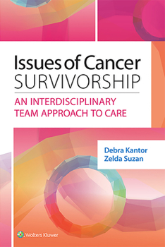 Paperback Issues of Cancer Survivorship: An Interdisciplinary Team Approach to Care Book