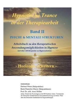 Paperback Hypnotische Trance in der Therapiearbeit: Band II - PSYCHE & MENTALE STRUKTUREN [German] Book