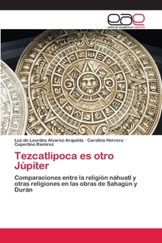 Paperback Tezcatlipoca es otro Júpiter [Spanish] Book