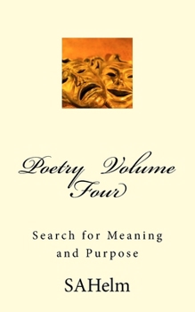 Paperback Poetry Volume Four: Search for Meaning and Purpose Book