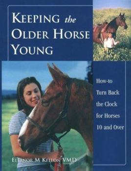Hardcover Keeping the Older Horse Young Book
