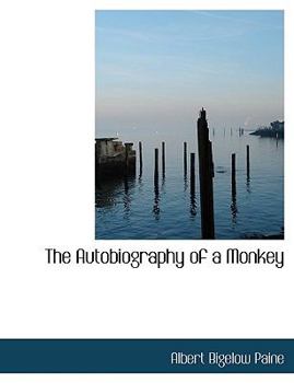 Paperback The Autobiography of a Monkey Book