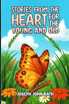 Paperback Stories From The Heart For The Young And Old Book