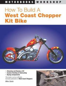 Paperback How to Build a West Coast Chopper Kit Bike Book