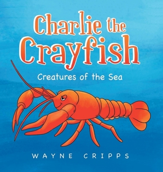 Hardcover Charlie the Crayfish Book