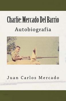 Paperback Charlie: Mercado Del Barrio [Spanish] Book