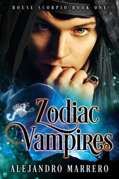 Paperback Zodiac Vampires: House Scorpio Book