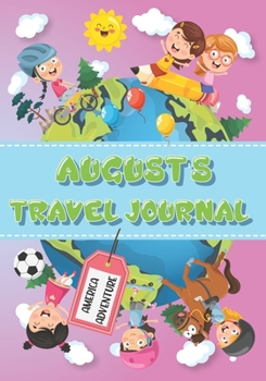 Paperback August's Travel Journal: Personalised Awesome Activities Book for USA Adventures Book