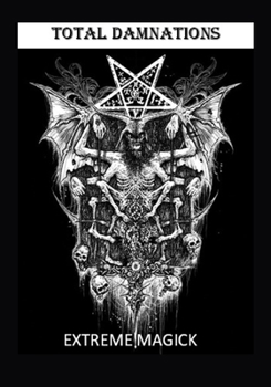 Paperback Total Damnations: Extreme Magick Book