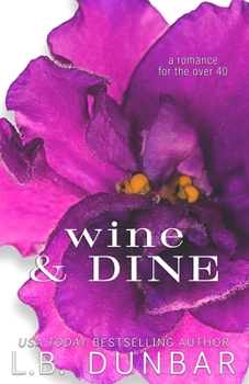 Paperback Wine & Dine: Anniversary Edition (sexy silver foxes collection) Book