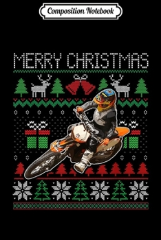 Paperback Composition Notebook: Ugly Christmas Dirt Bike Santa Xmas Gift Motocross Biker Journal/Notebook Blank Lined Ruled 6x9 100 Pages Book