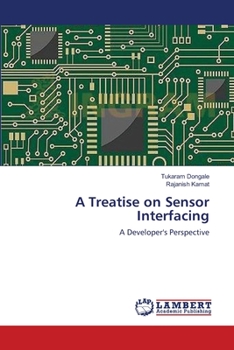 Paperback A Treatise on Sensor Interfacing Book