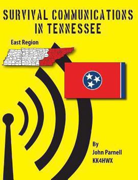 Paperback Survival Communications in Tennessee: Eastern Region Book