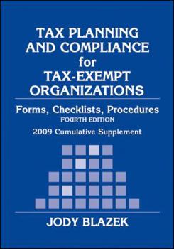 Paperback Tax Planning and Compliance for Tax-Exempt Organizations, 2009 Cumulative Supplement: Rules, Checklists, Procedures Book