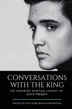 Paperback Conversations with the King: The Enduring Spiritual Legacy of Elvis Presley Book