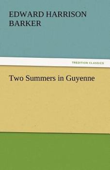 Paperback Two Summers in Guyenne Book