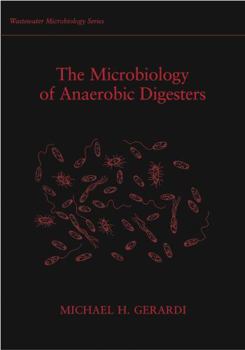 Paperback The Microbiology of Anaerobic Digesters Book