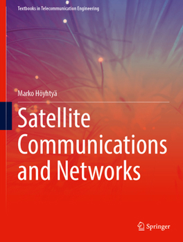 Hardcover Satellite Communications and Networks Book