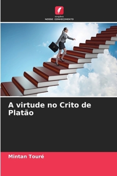 Paperback A virtude no Crito de Platão [Portuguese] Book