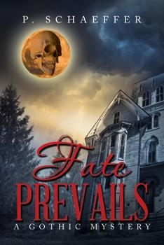 Paperback Fate Prevails: A Gothic Mystery Book
