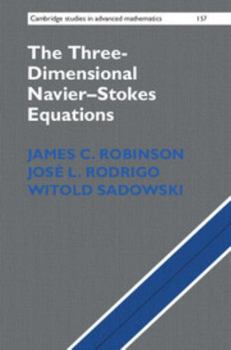 Hardcover The Three-Dimensional Navier-Stokes Equations Book