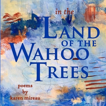 Paperback In the Land of the Wahoo Trees Book