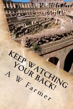 Paperback Keep Watching Your Back! Book