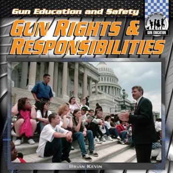 Library Binding Gun Rights & Responsibilities Book