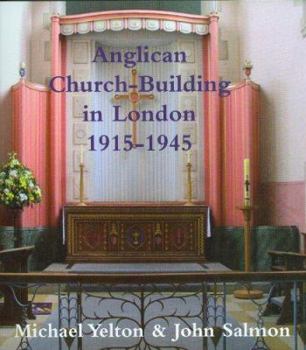 Hardcover Anglican Church-Building in London - 1915-1945 Book