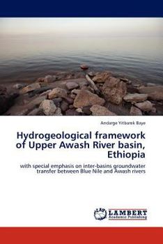 Paperback Hydrogeological framework of Upper Awash River basin, Ethiopia Book