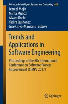 Paperback Trends and Applications in Software Engineering: Proceedings of the 6th International Conference on Software Process Improvement (Cimps 2017) Book