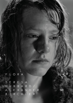 Hardcover Teresa Hubbard / Alexander Birchler: Flora Book