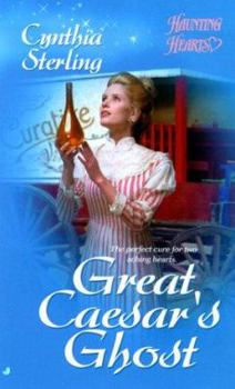 Mass Market Paperback Great Caesar's Ghost (Haunting Hearts Romance) Book
