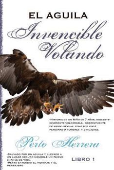 Paperback El Aguila Invencible Volando [Spanish] Book