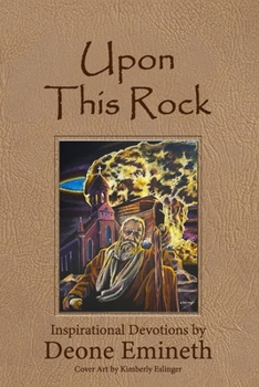 Paperback Upon This Rock: A Devotional on the Books of I and II Peter Book