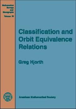 Hardcover Classification and Orbit Equivalence Relations Book