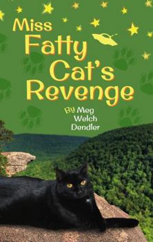 Hardcover Miss Fatty Cat's Revenge Book