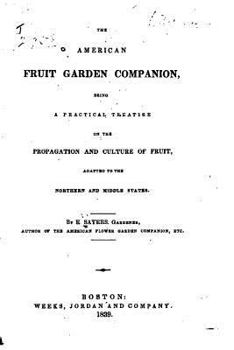 Paperback The American Fruit Garden Companion Book