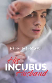 Paperback His Incubus Husband: Omegaverse Paranormal Fantasy Book