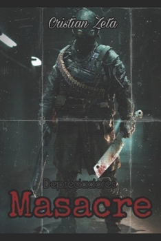 Paperback Masacre: Depredadores [Spanish] Book